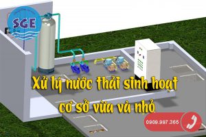 Xử lý nước thải sinh hoạt quy mô vừa và nhỏ