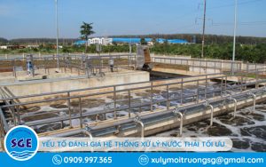 yếu tố đánh giá hệ thống xử lý nước thải tối ưu