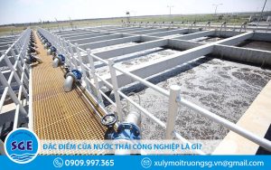 Đặc điểm của nước thải công nghiệp là gì?