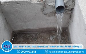 Mẹo xử lý nước thải sinh hoạt tại nhà đơn giản mà hiệu quả