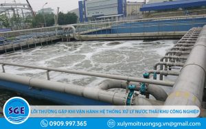 Những lỗi thường gặp khi vận hành hệ thống xử lý nước thải khu công nghiệp