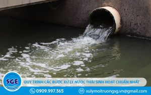 Quy trình các bước xử lý nước thải sinh hoạt chuẩn nhất